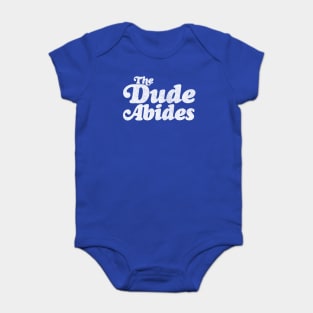 The Dude Abides - Classic Big Lebowski Quote Baby Bodysuit